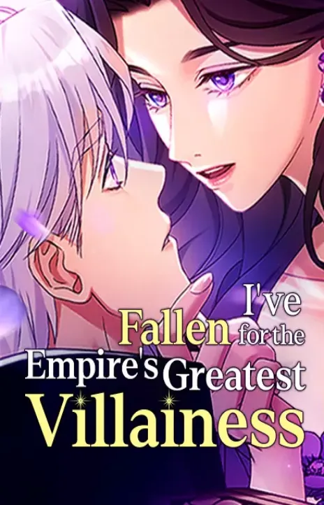 I've Fallen for the Empire's Greatest Villainess Cover Image