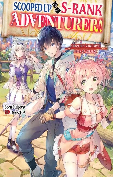 Scooped Up by an S-Rank Adventurer Cover Image