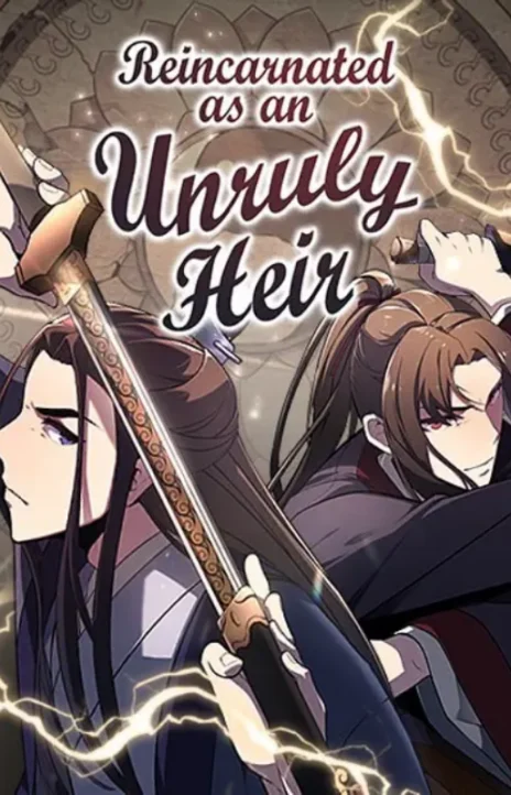 Reincarnated as an Unruly Heir Cover Image