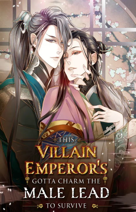 This Villain Emperor’s Gotta Charm the Male Lead to Survive! Cover Image